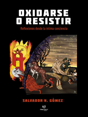 cover image of Oxidarse o resistir